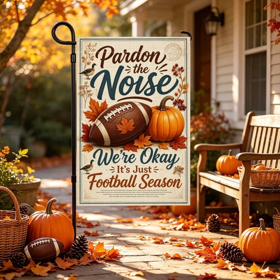 Neutral Look Pardon The Noise Football Season Print Polyester Garden Flag, 12x18 inch, Humorous Quote Pumpkin Maple Football Patio Decor