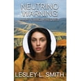 thumbnail image 1 of Neutrino Warning: A Kat Cubed Prequel, (Paperback), 1 of 1