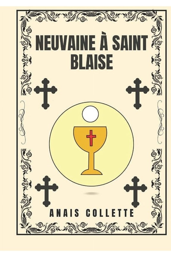 Neuvaine  Saint Blaise, (Paperback)