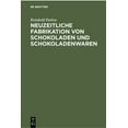 thumbnail image 1 of Neuzeitliche Fabrikation Von Schokoladen Und Schokoladenwaren (Hardcover), 1 of 1