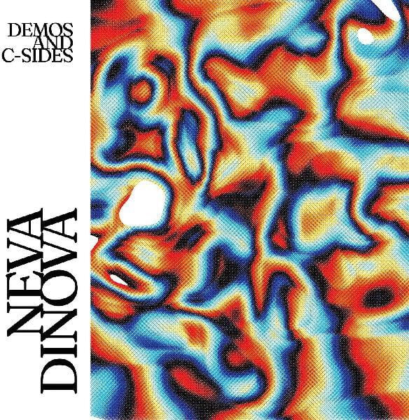 Neva Dinova - Demos And C-sides - Music & Performance - Vinyl