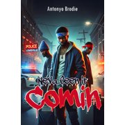 Neva Seen it Comin, (Paperback)