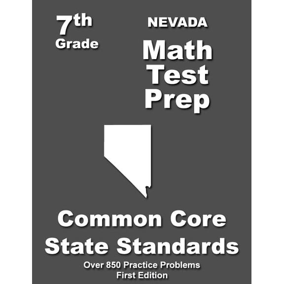 Nevada 7th Grade Math Test Prep : Common Core Learning Standards