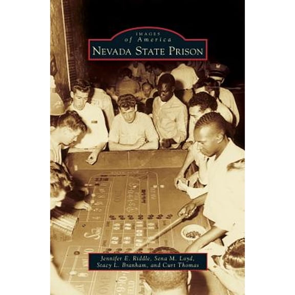 Nevada State Prison (Hardcover)