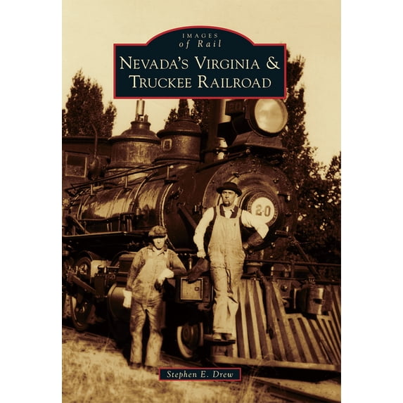 Nevada's Virginia & Truckee Railroad