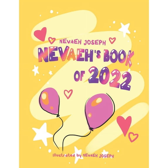 Nevaeh's Book of 2022, (Paperback)