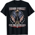 Neve Our Fallen Heroes Memorial DayVeterans Day TShirt