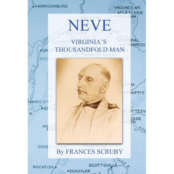 Pre-Owned Neve: Virginia's Thousandfold Man (Hardcover) 0978549554 9780978549558