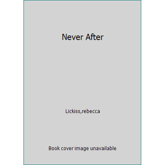 Pre-Owned Never After (Hardcover) 0739428535 9780739428535
