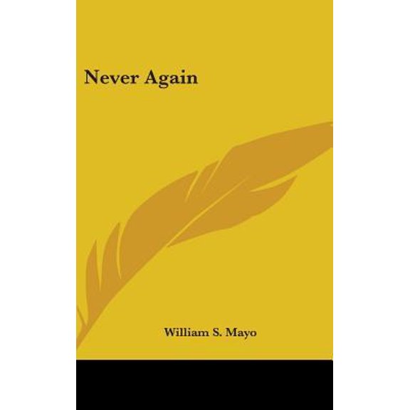 Never Again Hardcover