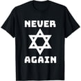 thumbnail image 1 of Never Again Jewish Hebrew Maccabim Israel Peace Hanukkah T-Shirt, 1 of 3