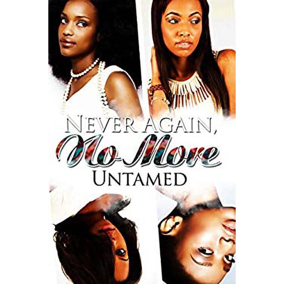 Pre-Owned Never Again, No More (Paperback) by Untamed
