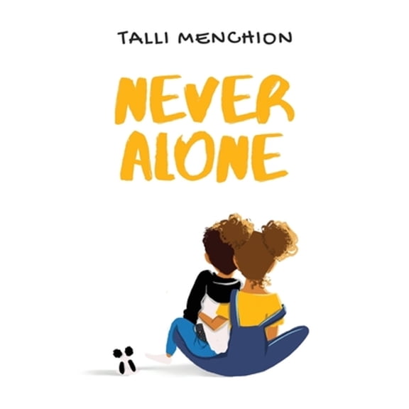 Pre-Owned Never Alone (Paperback) by Talli Menchion
