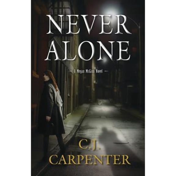 Pre-Owned Never Alone (A Megan McGinn Novel, 1) (Paperback) 0738740233 9780738740232