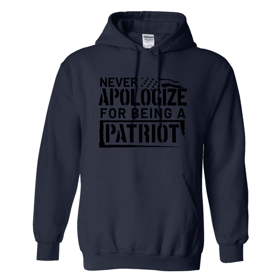 Never Apologize For Being A Patriot
