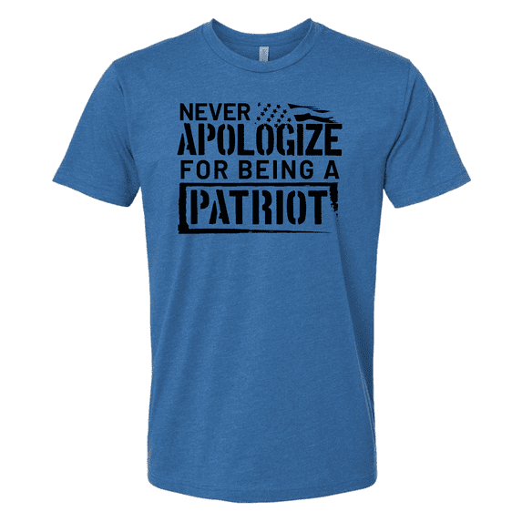 Never Apologize For Being a Patriot