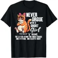 thumbnail image 1 of Never Argue With A Short Girl Angry Cat Humor Unisex T-Shirt, up to size 5XL, 1 of 2