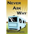 thumbnail image 1 of Never Ask Why, 1 of 1