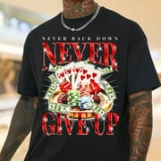 Never Back Down Never Give Up Gambling Enthusiast Addict T-Shirt Funny Casino Gambling Gift Shirt 90s Bootleg Meme Ironic Gambling Shirt Size3XL