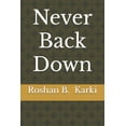 thumbnail image 1 of Never Back Down, (Paperback), 1 of 1
