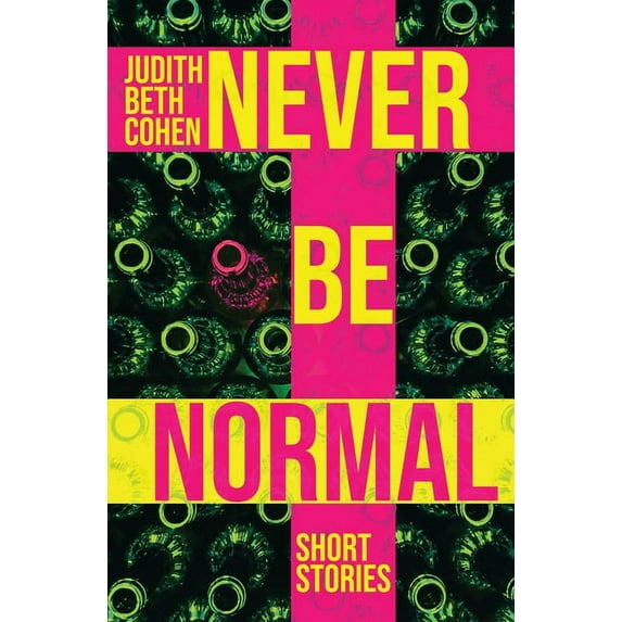 Never Be Normal, (Paperback)