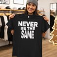 thumbnail image 1 of Never Be The Same T-Shirt, 1 of 5
