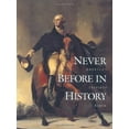 thumbnail image 1 of Pre-Owned Never Before in History: America's Inspired Birth (Hardcover) 0964210428 9780964210424, 1 of 1