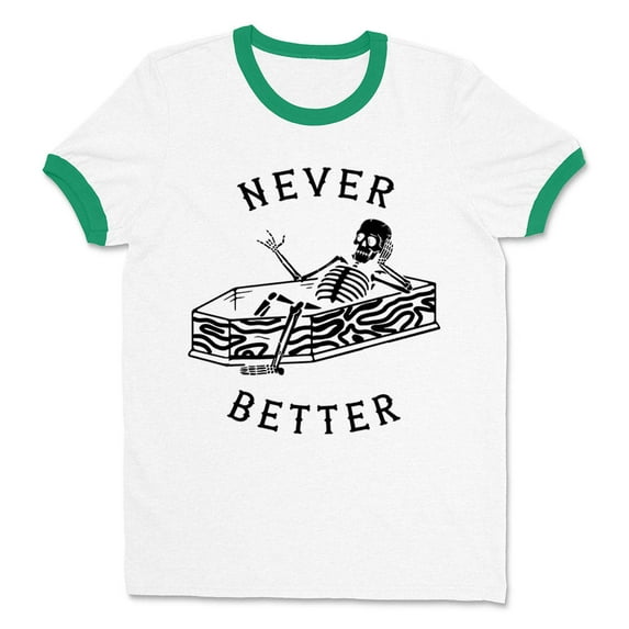 Never Better Skeleton Ringer Tee Shirt Unisex Medium White/Kelly Green