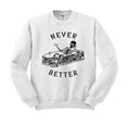 thumbnail image 1 of Never Better Skeleton Sweatshirt Unisex Medium White, 1 of 5