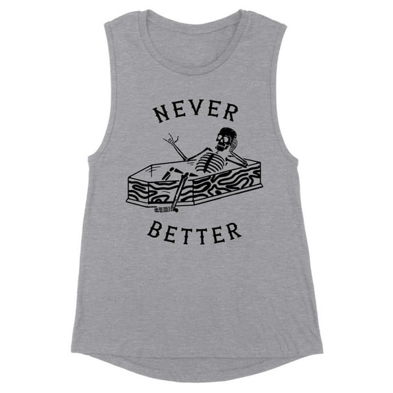 Never Better Skeleton Women's Muscle Tank X-Small Heather Grey