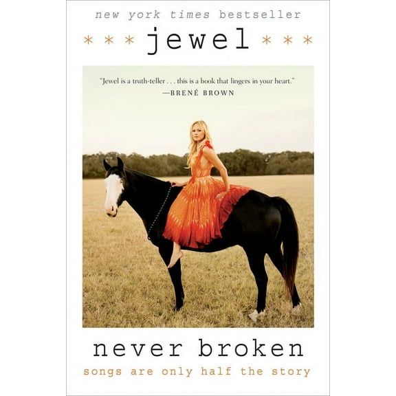 Never Broken: Songs Are Only Half the Story, (Paperback)