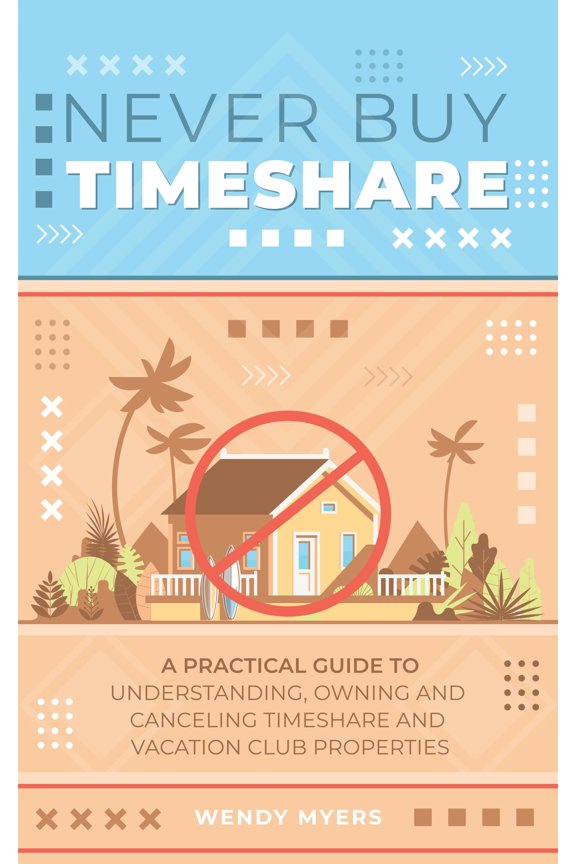 Never Buy Timeshare Book