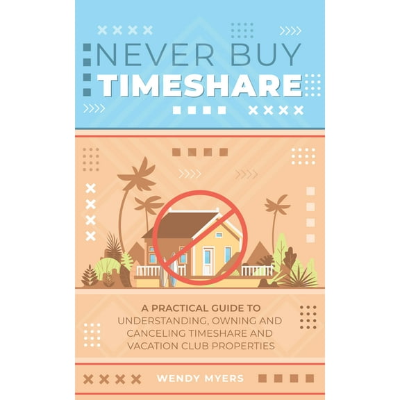 Never Buy Timeshare Book