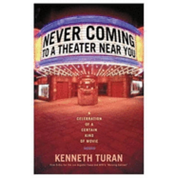 Pre-Owned Never Coming to a Theater Near You Paperback - USED