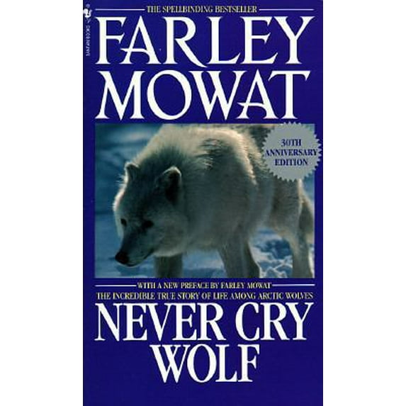 Pre-Owned Never Cry Wolf (Paperback) 0553273965 9780553273960