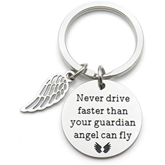 Never Drive Faster Than Your Guardian Angel Can Fly Sweet 16 new drivers Gift Stainless Steel Keychain