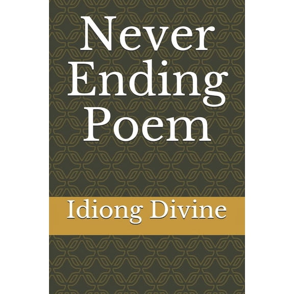 Never Ending Poem (Paperback)