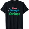 thumbnail image 1 of Never Enough Cabbage T-Shirt, 1 of 4
