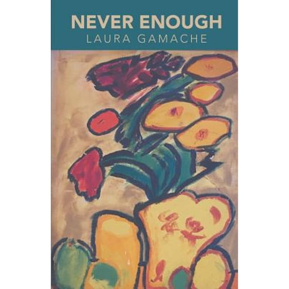 Never Enough (Paperback)