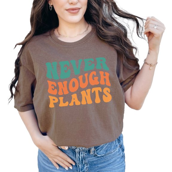 Never Enough Plants, Garden or Plant Lover Quote, Groovy Retro Wavy Text, Espresso Comfort Colors T-Shirt, Small