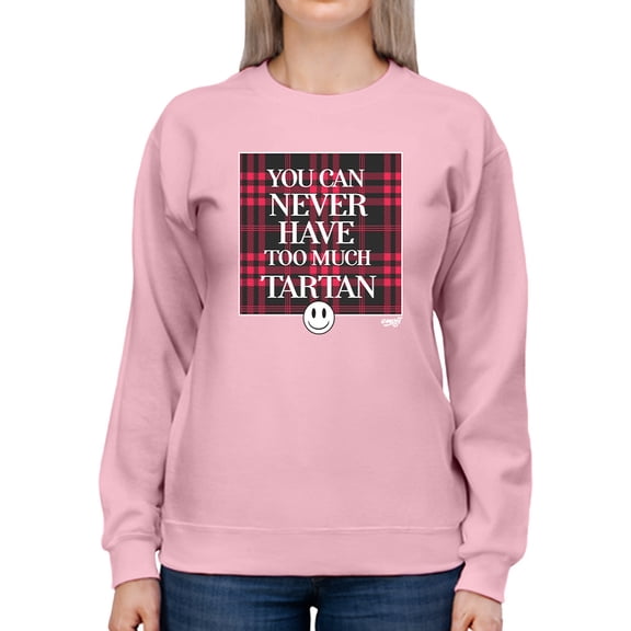 Never Enough Tartan - Bold Plaid Statement Graphic Women's Sweatshirt