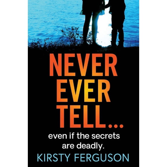 Never Ever Tell, (Paperback)
