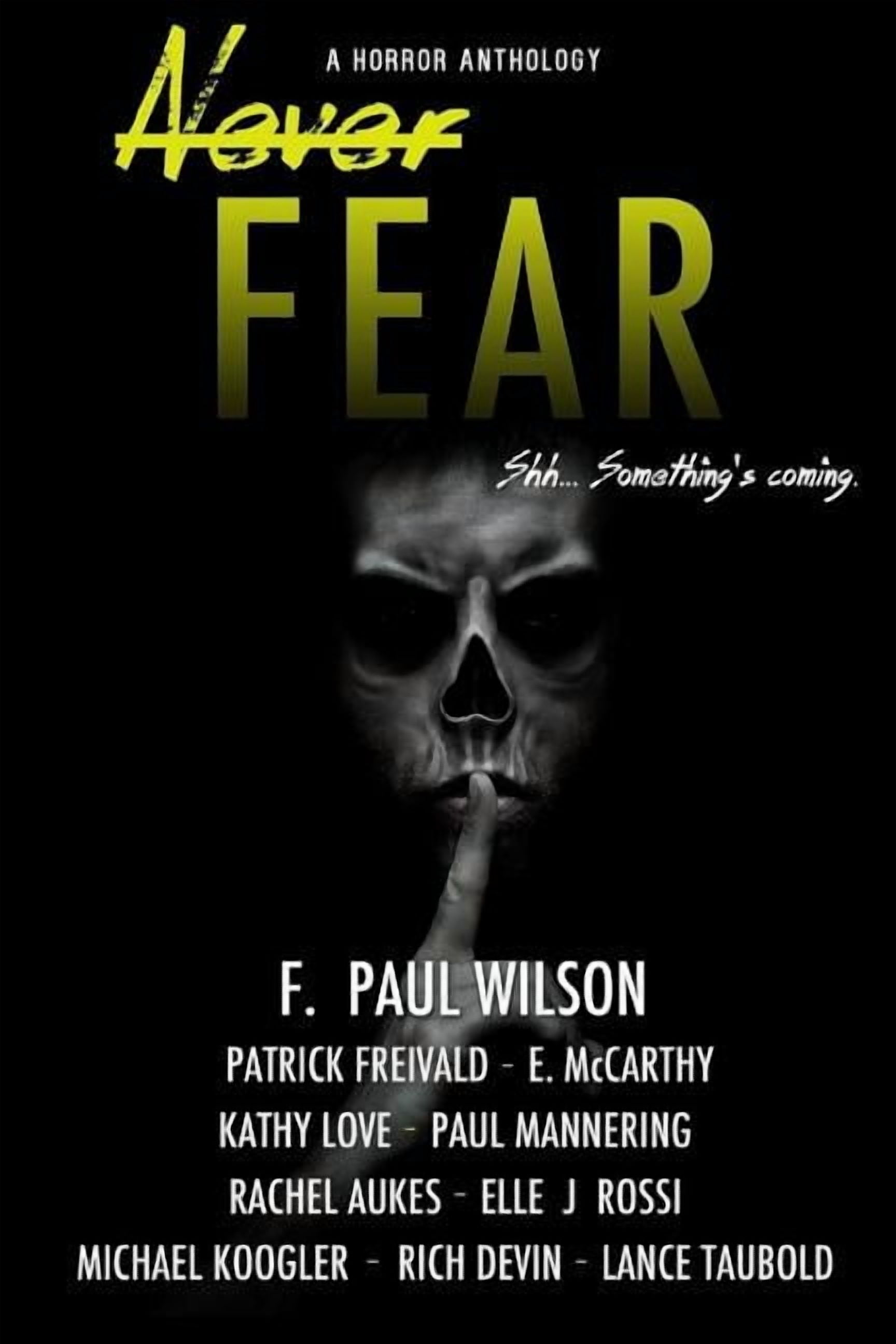 Patrick Fear Never Fear (Paperback) by Patrick Freivald, E McCarthy, Kathy Love ...