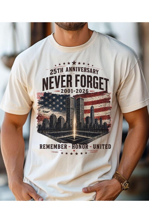 Never Forget 9/11 Memorial Shirt | 25th Anniversary Tee 2001-2026, Patriotic American Flag, Twin Towers Tribute