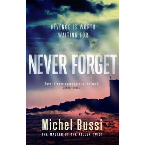 Pre-Owned Never Forget (Paperback) 1474601847 9781474601849