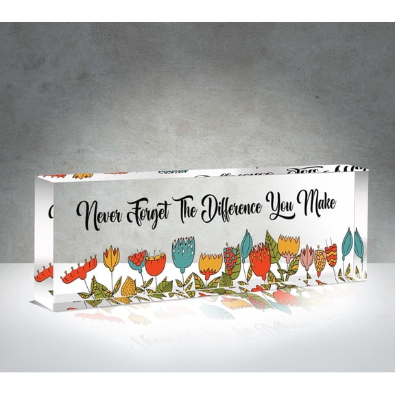 Never Forget The Difference You Make Funny Office Acrylic Desk Plate Sign, Acrylic Plaque Sign, Funny Humorous Desk Dcor for Home Office Cubicle Table Dcor,Office Gift for Friend 8"x2.5"