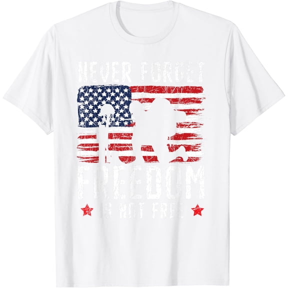 Never Forget Freedom Is Not Free USA American Memorial Day T-Shirt100% cotton