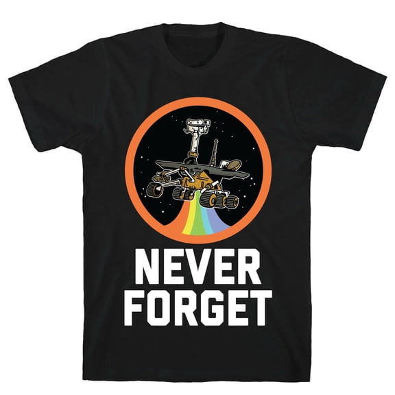 Never Forget Mars Rover Opportunity Tee Shirt Sweatshirt Hoodie