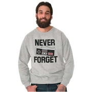 Never Forget Old School Video Gamer Sweatshirt for Men or Women Brisco Brands S