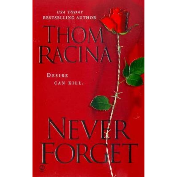 Pre-Owned Never Forget (Mass Market Paperback) 0451206746 9780451206749